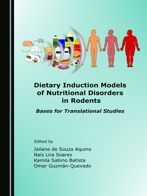 cover image of Dietary Induction Models of Nutritional Disorders in Rodents